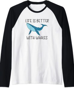 Life With Whales Nature Ocean Wilderness Raglan Baseball Tee