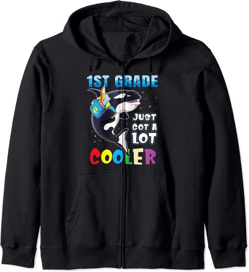 1st Grade Just Got A Lot Cooler Back To School Orca Shirt Zip Hoodie